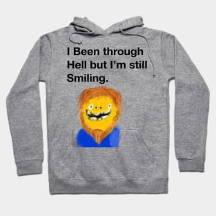 Still smiling Hoodie